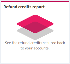 Refund credits report